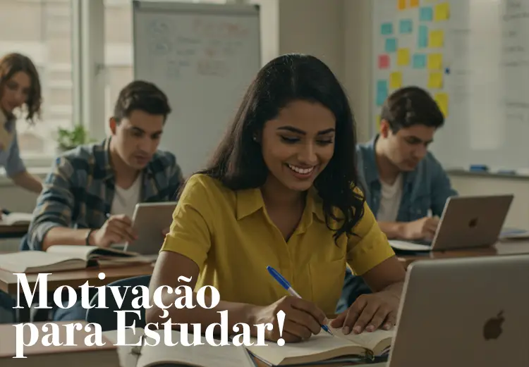 Motivação Motivação para Estudar: Como se Manter Firme em um Mundo Cada Vez Mais Concorrido